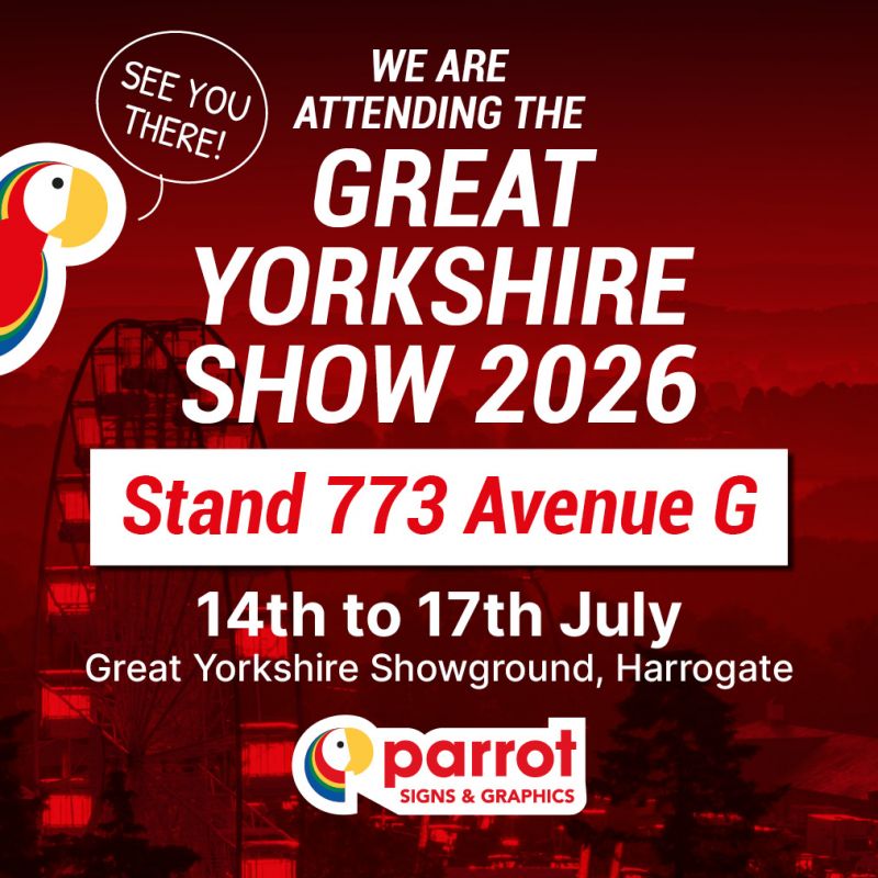 Parrot Signs and Graphics Heading to Great Yorkshire Show 2026