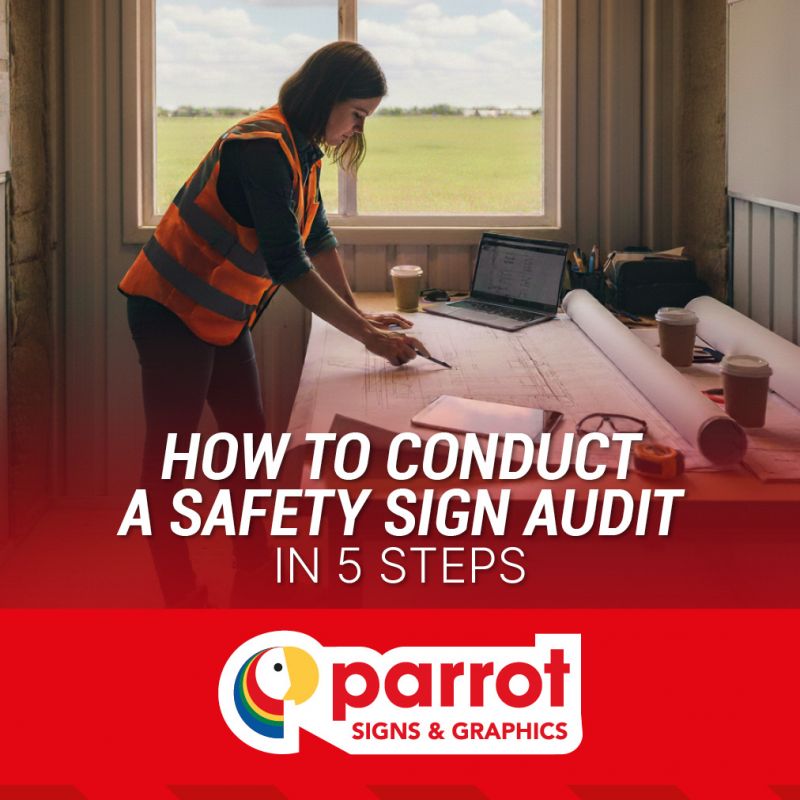 How To Conduct A Safety Sign Audit In 5 Steps