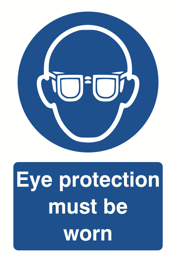Eye Protection Must Be Worn Sign-1101B
