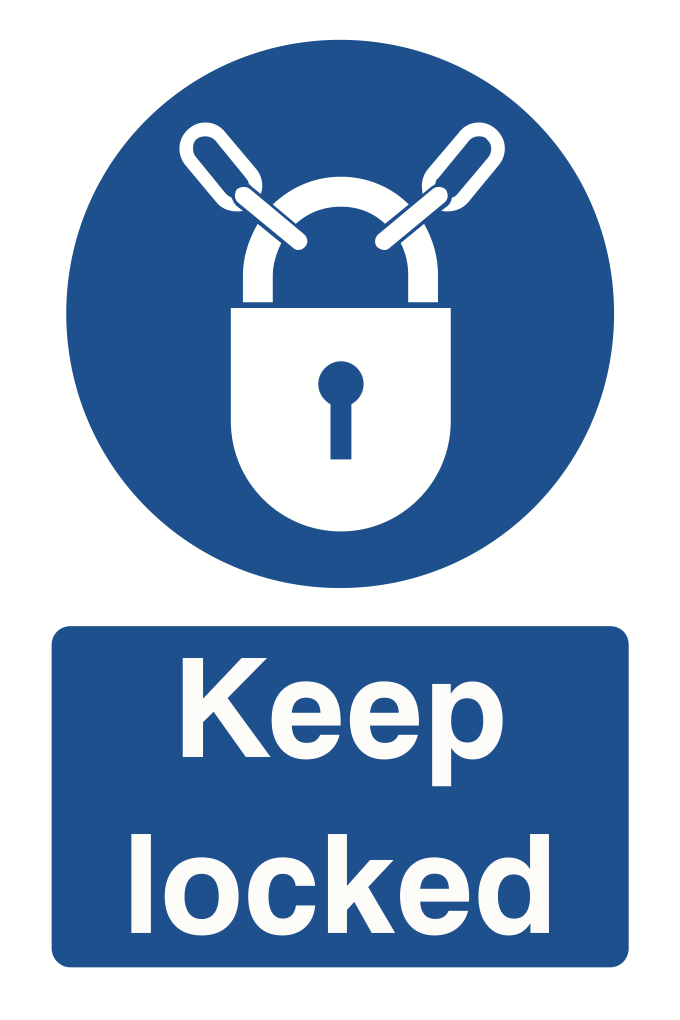 Keep Locked Sign-1108B