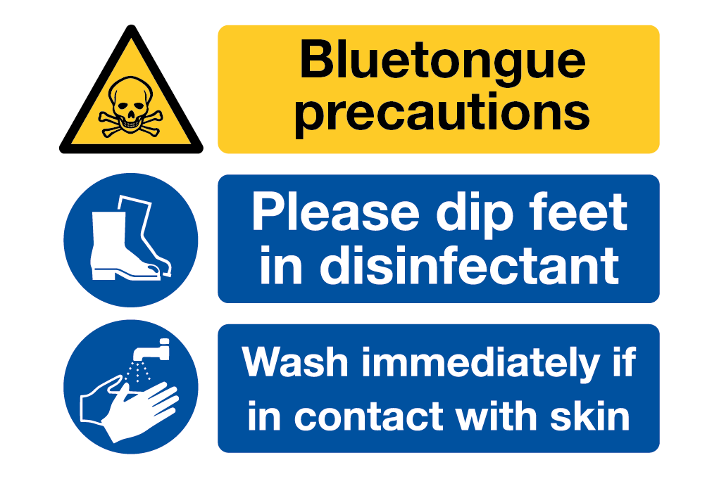 Bluetongue Precautions, Dip Feet, Wash Skin Sign-116B
