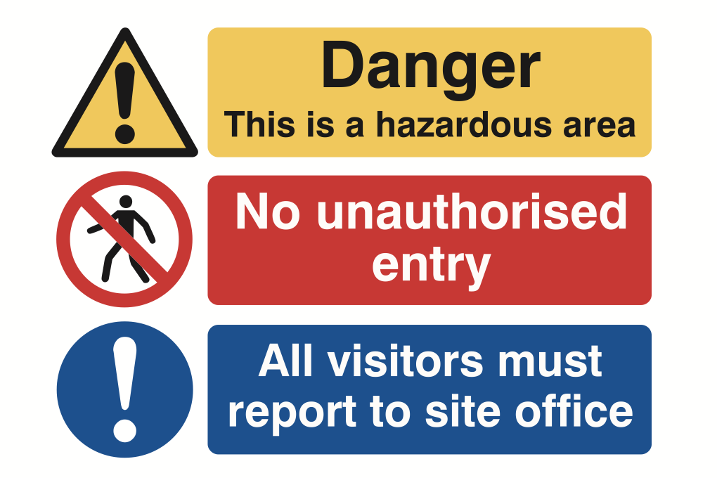 Danger This Is A Hazardous Area No Unauthorised Entry All Visitors Must Report To Site Office Sign-1234B