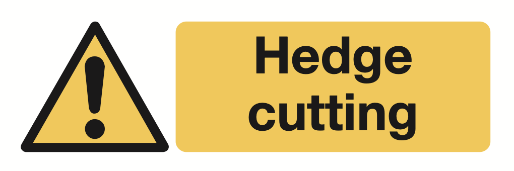 Hedge Cutting Sign-1301A