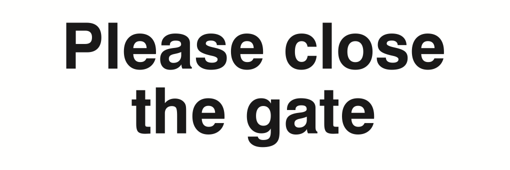 Please Close The Gate Sign-135A