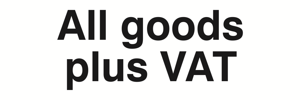 All Goods Plus Vat Sign-138A