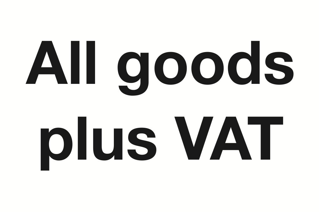 All Goods Plus Vat Sign-138B