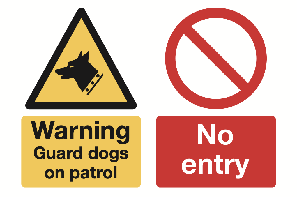 Warning Guard Dog On Patrol No Entry Sign-157B
