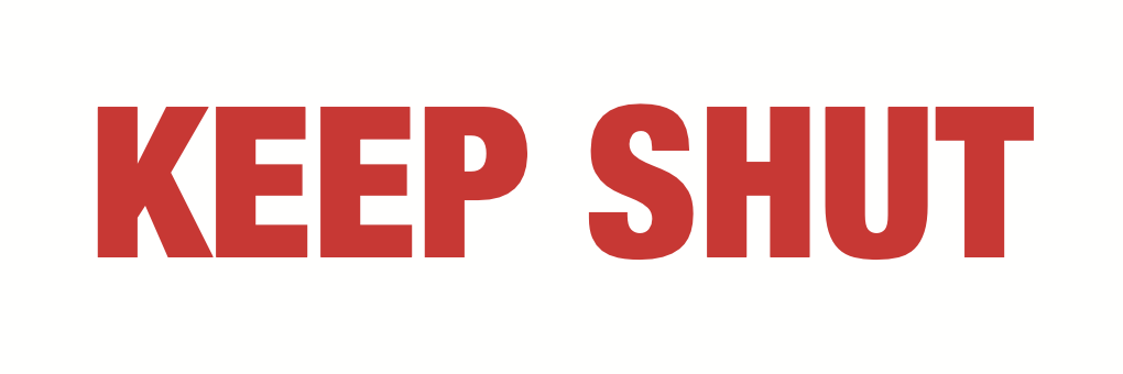 Keep Shut Sign-1607A