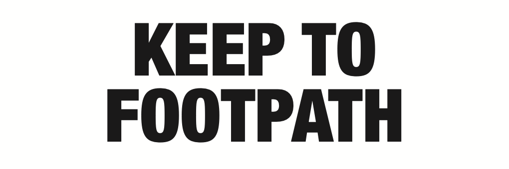 Keep To Footpath Sign-1625A