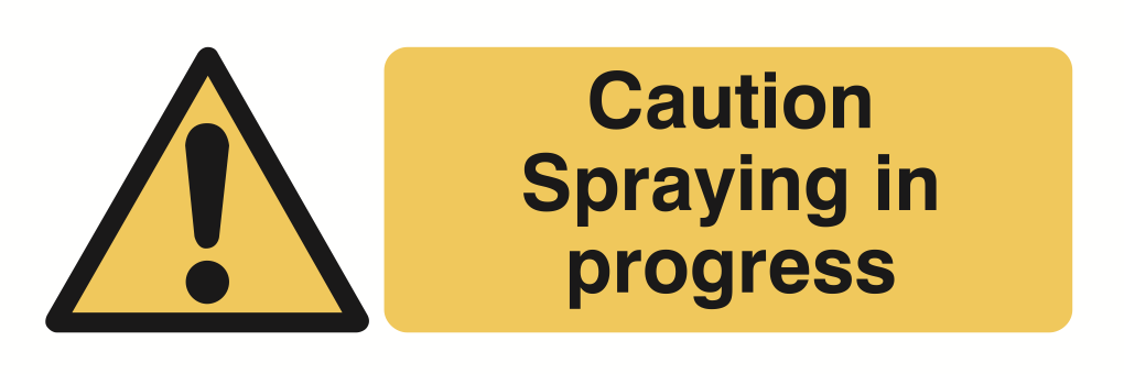 Caution Spraying In Progress Sign-208A