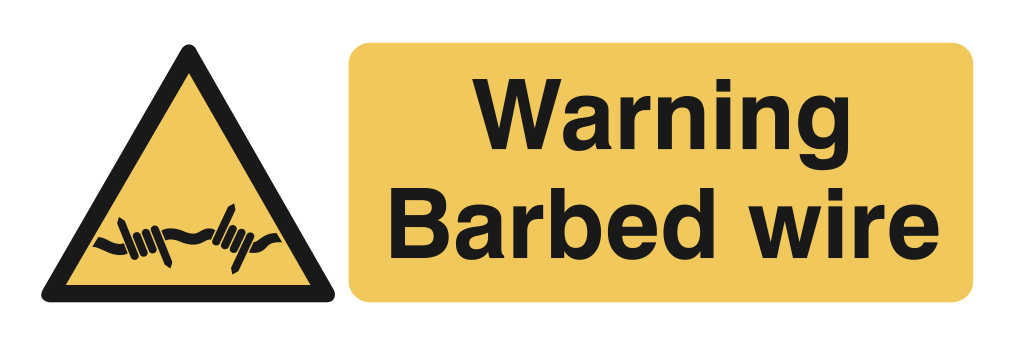 Warning Barbed Wire Sign-215A