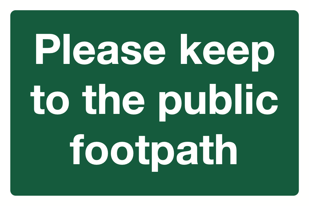 Please Keep To The Public Footpath Sign-244B