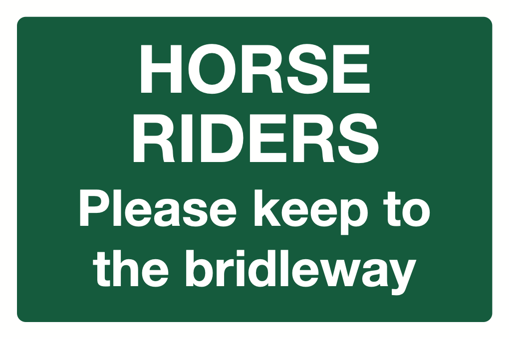 Horse Riders Please Keep To The Bridleway Sign-247B