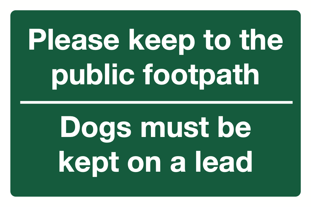 Please Keep To The Public Footpath Dogs Must Be Kept On A Lead Sign-248B