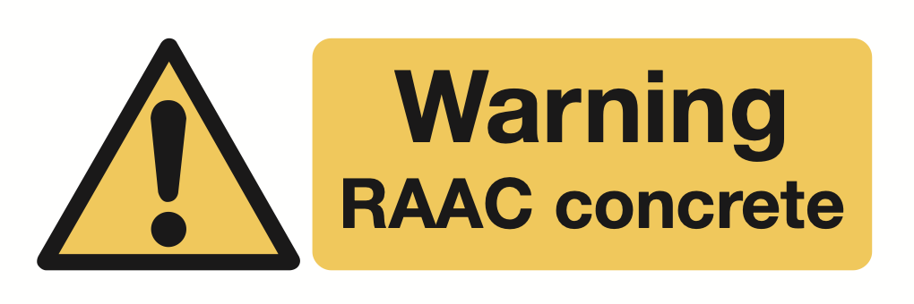 Warning RAAC Concrete Sign-289A