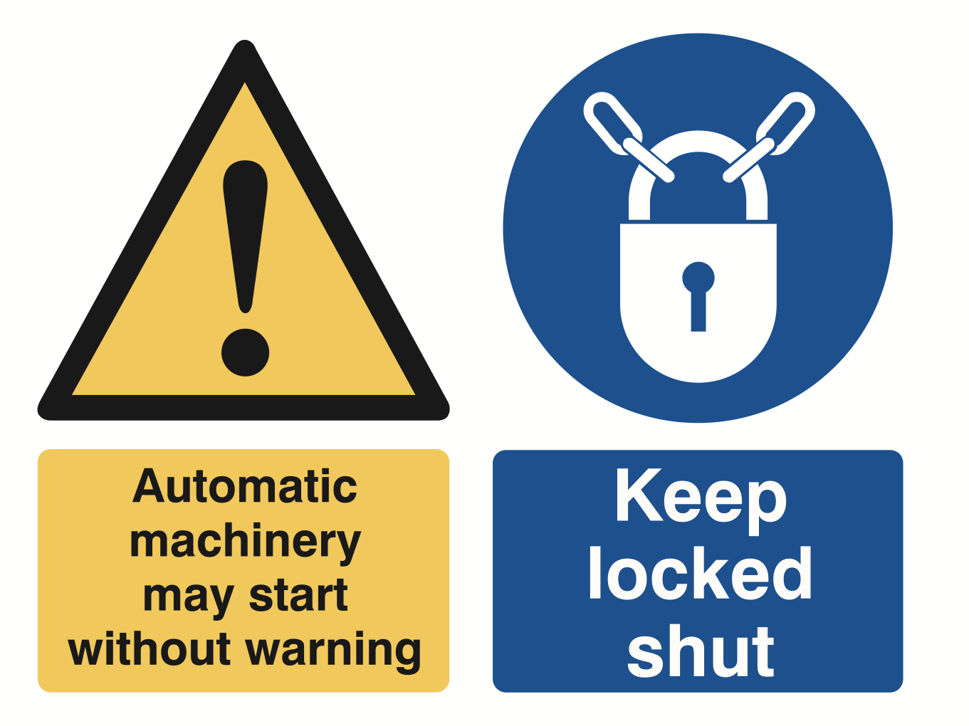 Automatic Machinery Keep Locked Shut Sign-294B