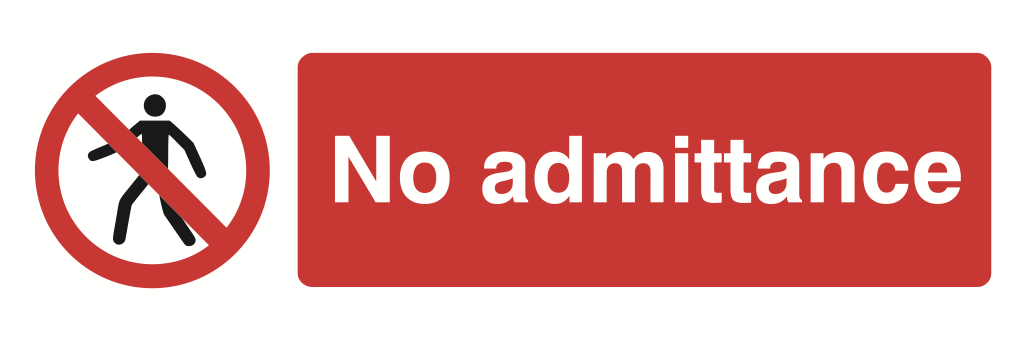 No Admittance Sign-304A
