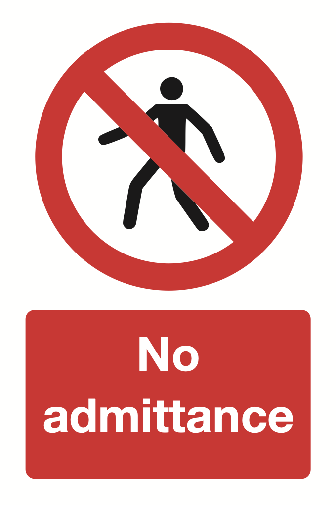 No Admittance Sign-304B
