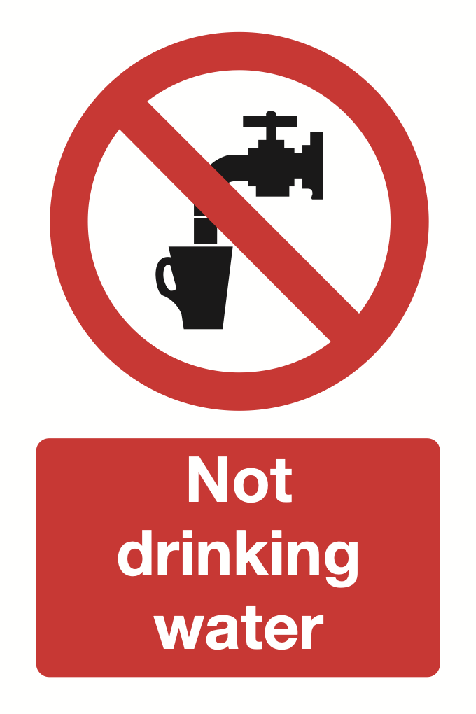 Not Drinking Water Sign-305B