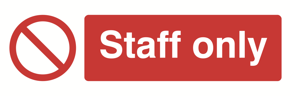 Staff Only Sign-307A