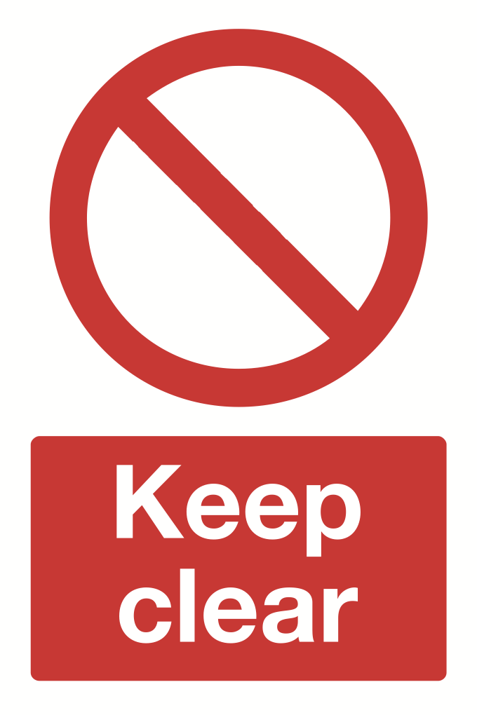 Keep Clear Sign-314B