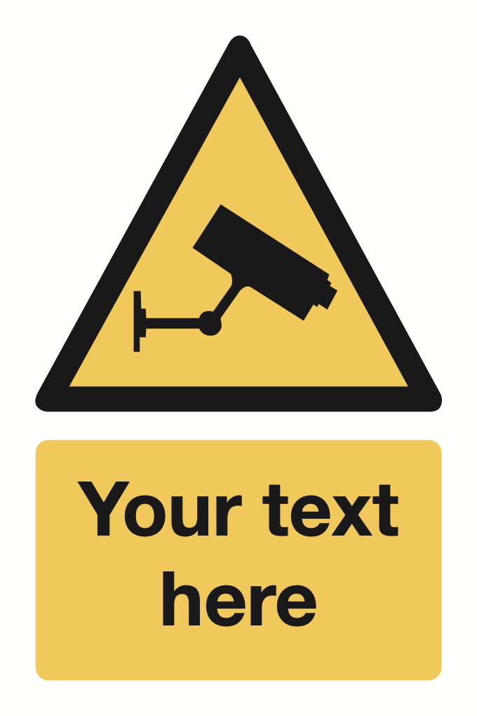 CCTV Your Text Here Sign-332B