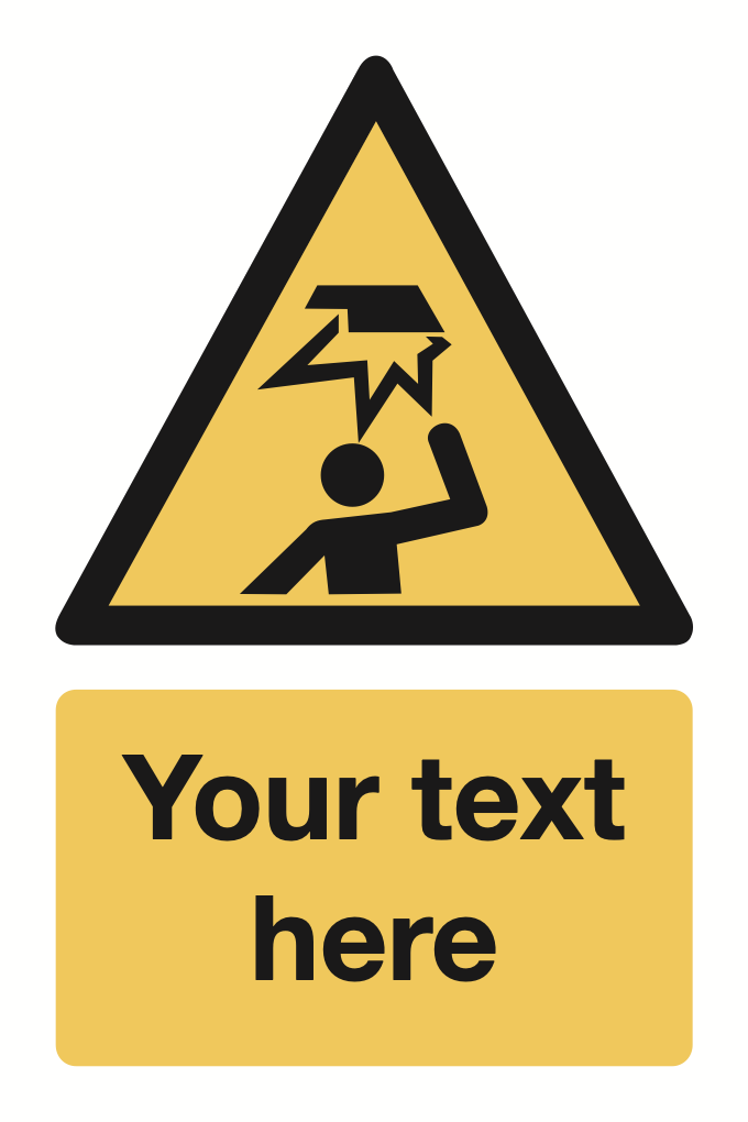 Low Headroom Your Text Here Sign-348B