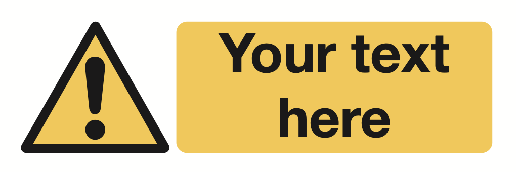 Exclamation Mark Your Text Here Sign-353A
