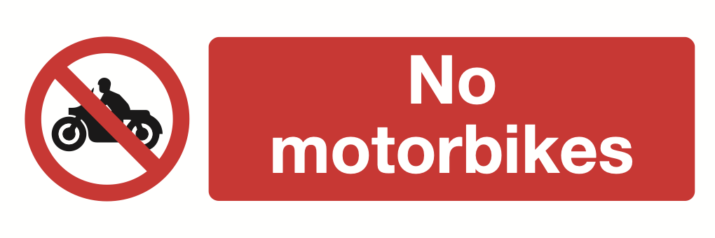 No Motorbikes Sign-364A
