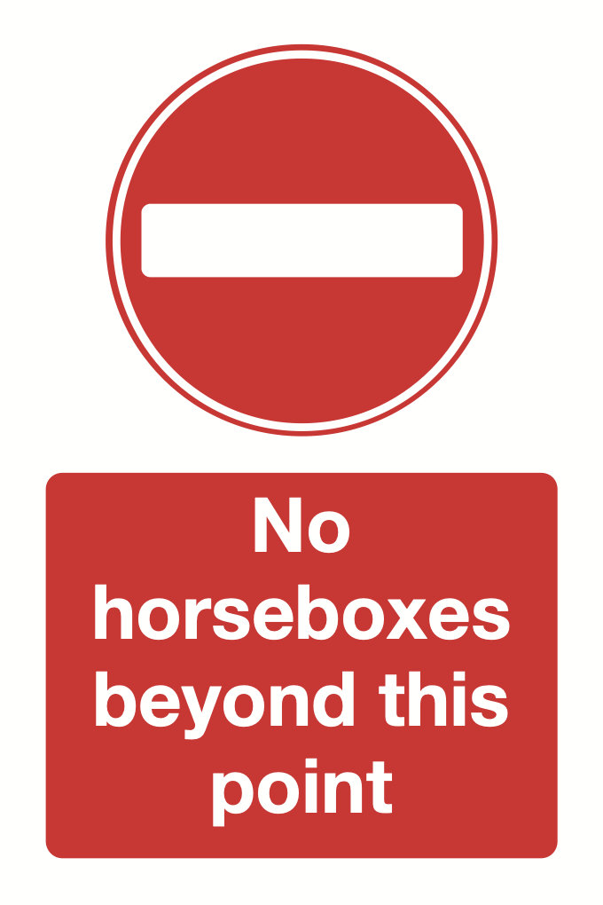 No Horseboxes Beyond This Point Sign-365B