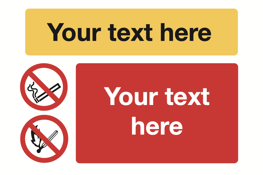 No Smoking No Naked Flames Your Text Here Sign-386B