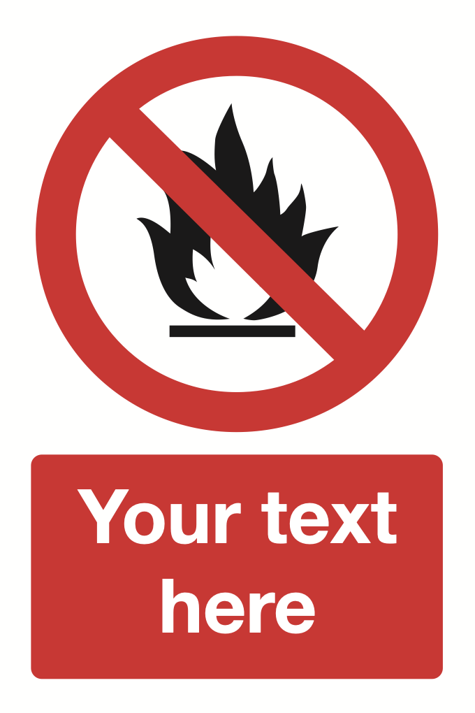 No Open Fires Your Text Here Sign-388B