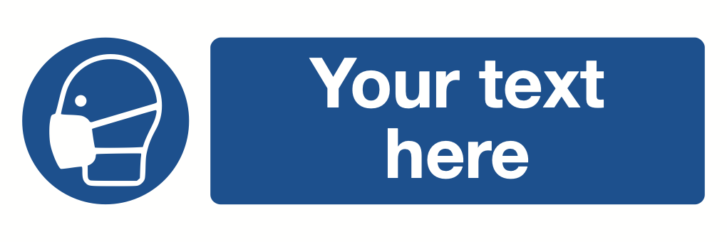 Masks Your Text Here Sign-448A
