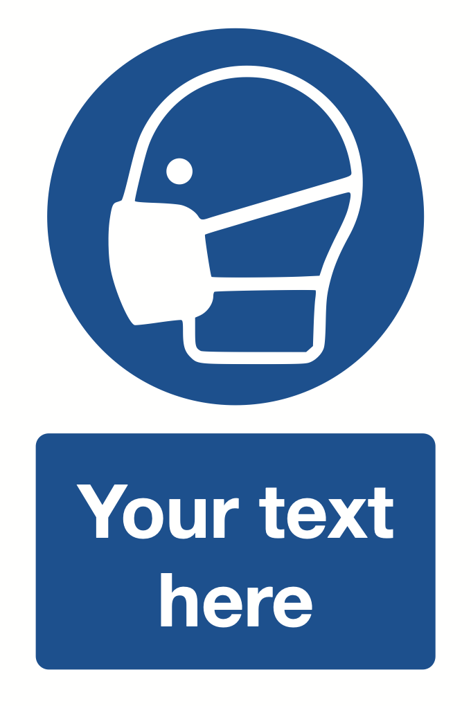 Masks Your Text Here Sign-448B