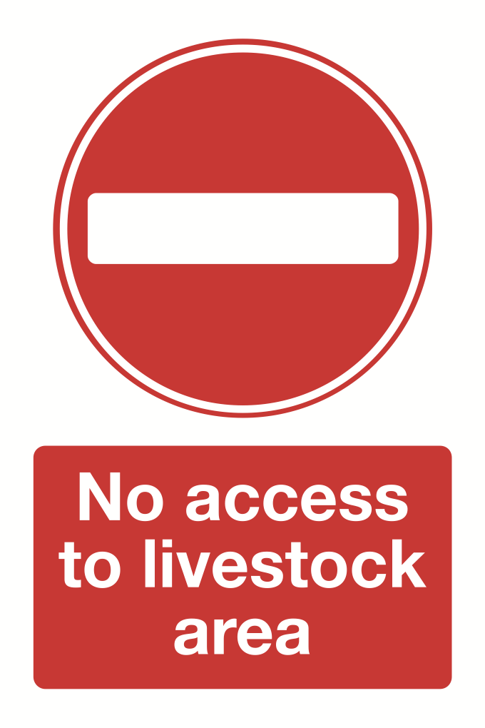 No Access To Livestock Area Sign-4536B