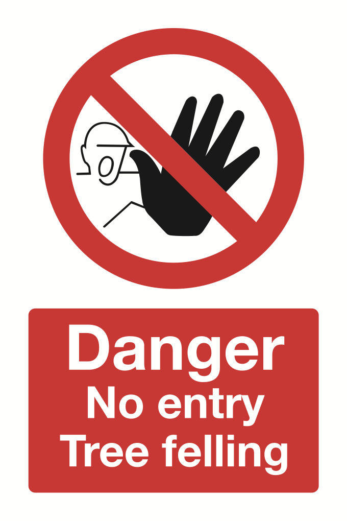 Danger No Entry Tree Felling Sign-4537B