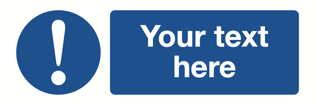 Exclamation Mark Your Text Here Sign-460A