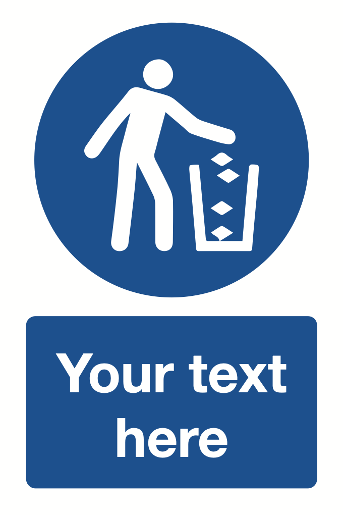 Rubbish In Bins Your Text Here Sign-469B