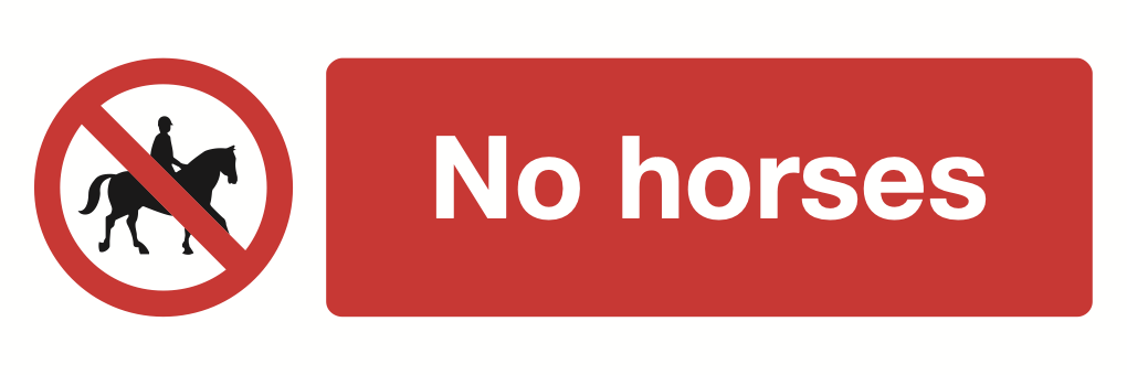 No Horses Sign-503A