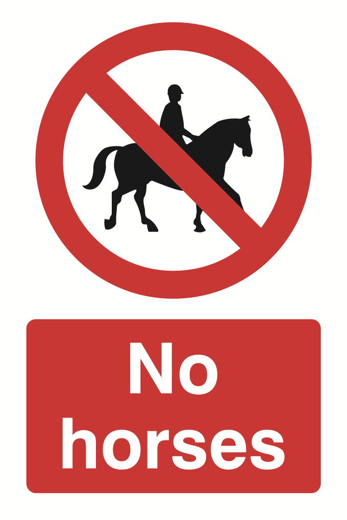No Horses Sign-503B