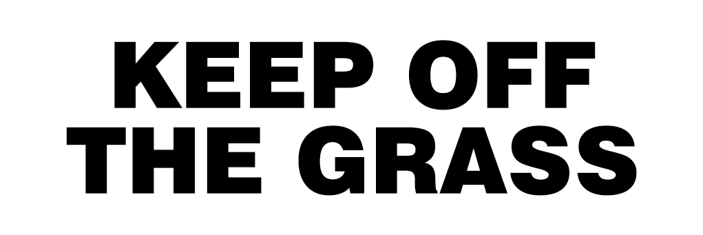 Keep Off The Grass Sign-505A