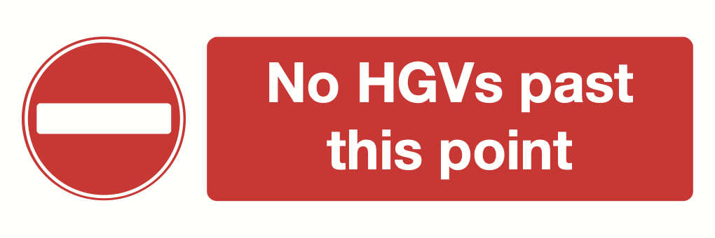 No HGVs Past This Point Sign-512A