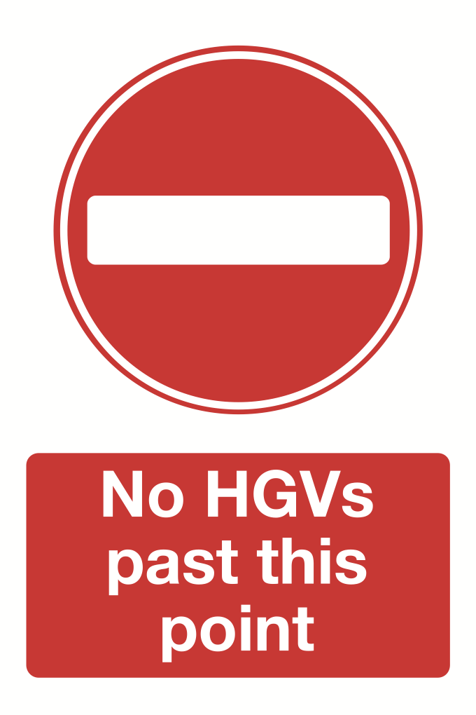 No HGVs Past This Point Sign-512B