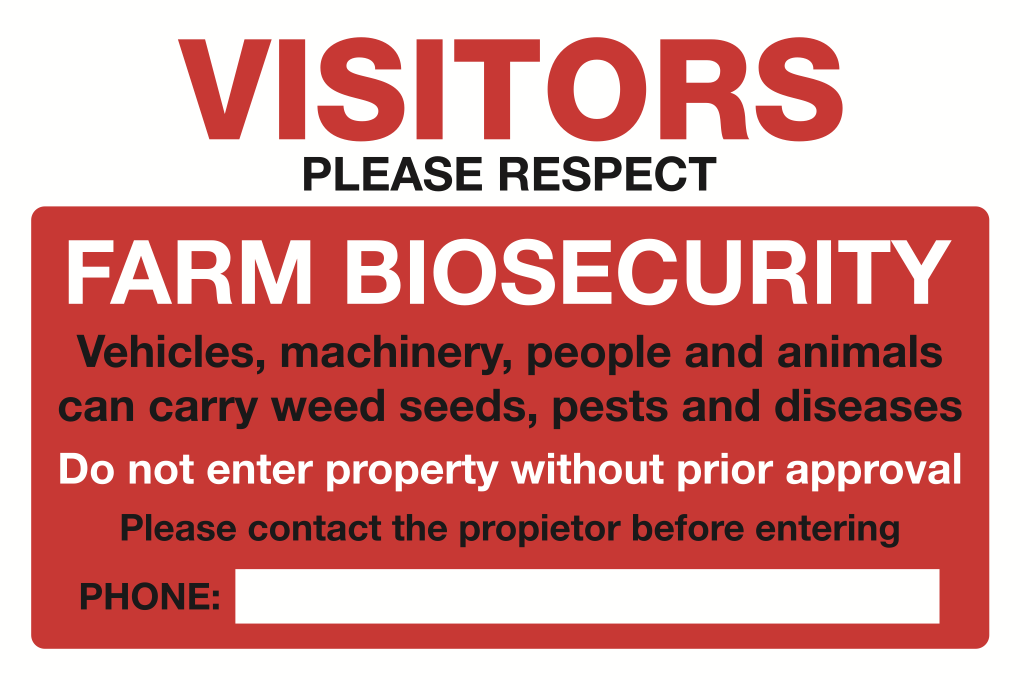 Visitors Please Respect Farm Biosecurity Sign-552B