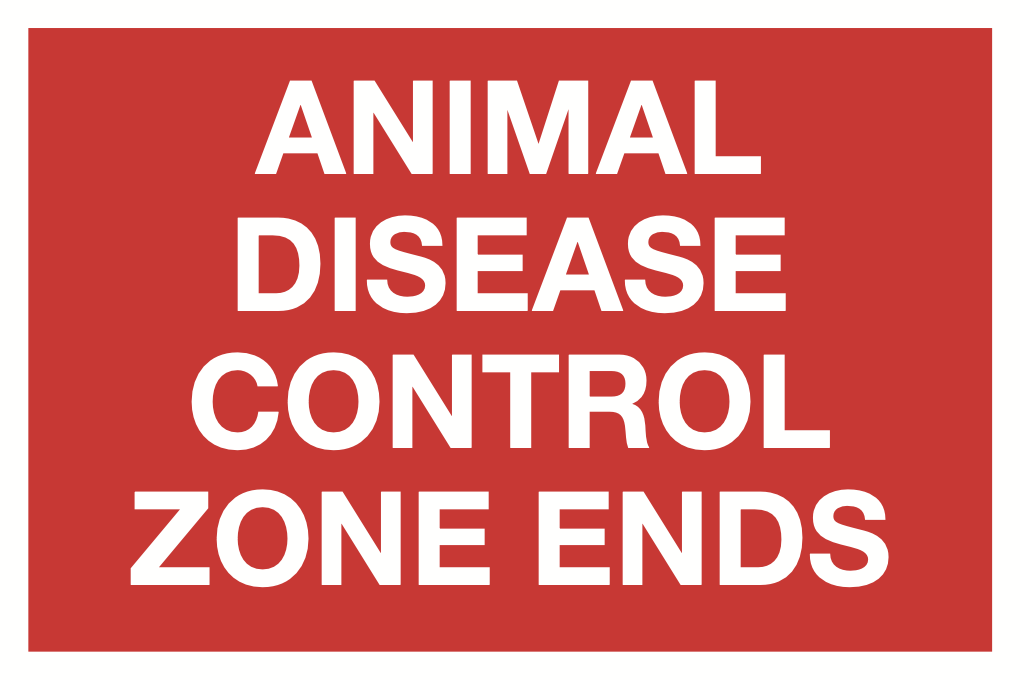 Animal Disease Control Zone Ends Sign-560B