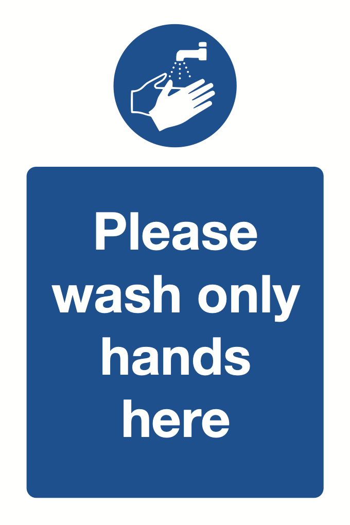 Please Wash Only Hands Here Sign-562B