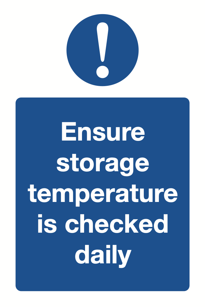 Ensure Storage Temperature Is Checked Daily Sign-564B