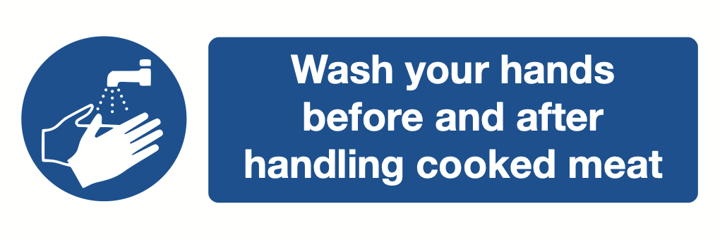 Wash Your Hands Before And After Handling Cooked Meat Sign-568A