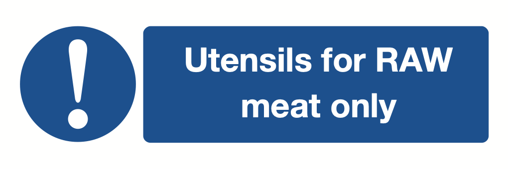 Utensils For Raw Meat Only Sign-570A
