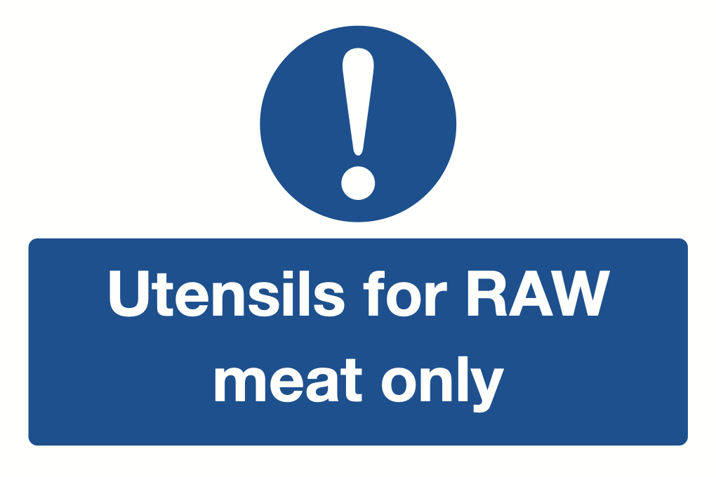 Utensils For Raw Meat Only Sign-570B